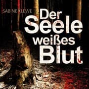 Cover von Der Seele weißes Blut