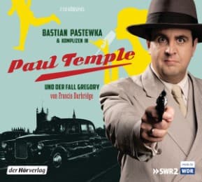 Cover von Bastian Pastewka und Komplizen in Paul Temple und der Fall Gregory