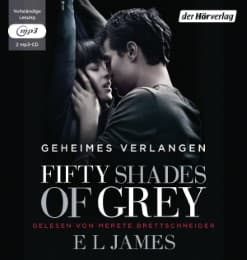 Cover von Fifty Shades of Grey - Geheimes Verlangen