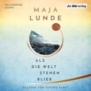 Cover von Als die Welt stehen blieb