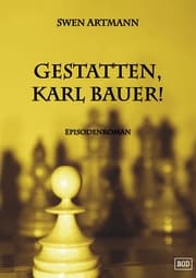 Cover von Gestatten, Karl Bauer!