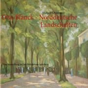 Cover von Otto Blanck - Norddeutsche Landschaften