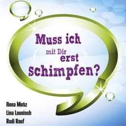 Cover von Muss ich mit Dir erst schimpfen?