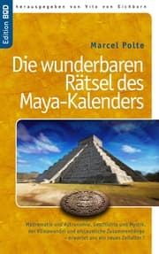 Cover von Die wunderbaren Rätsel des Maya-Kalenders