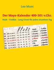 Cover von Der Maya-Kalender 400-301 v.Chr.