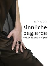 Cover von Sinnliche Begierde