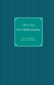Cover von Der Heldenmythos