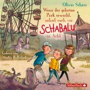 Cover von Wenn der geheime Park erwacht, nehmt euch vor Schabalu in Acht
