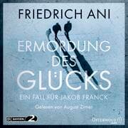 Cover von Ermordung des Glücks