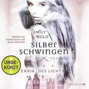 Cover von Silberschwingen 1: Erbin des Lichts (Ungekürzt)