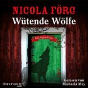 Cover von Wütende Wölfe (Alpen-Krimis 10)
