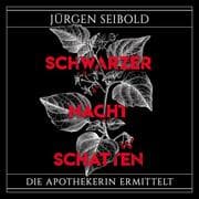 Cover von Schwarzer Nachtschatten (Die Apothekerin ermittelt 1)