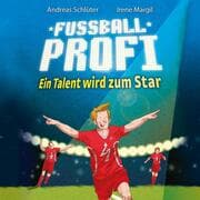 Cover von Fußballprofi 3: Fußballprofi - Ein Talent wird zum Star