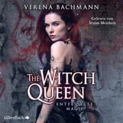 Cover von The Witch Queen 1: The Witch Queen. Entfesselte Magie