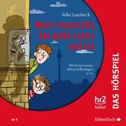 Cover von Mein Freund Otto, das wilde Leben und ich - Das Hörspiel