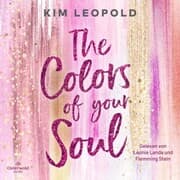 Cover von The Colors of Your Soul (California Dreams 1)