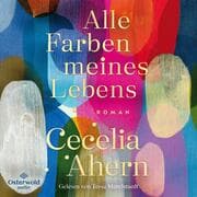 Cover von Alle Farben meines Lebens
