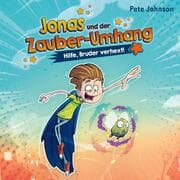 Cover von Jonas und der Zauber-Umhang - Hilfe, Bruder verhext! (Jonas und der Zauber-Umhang 1)