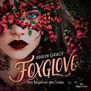 Cover von Foxglove - Das Begehren des Todes (Belladonna 2)