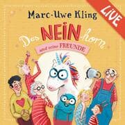 Cover von Das NEINhorn und seine Freunde - Marc-Uwe Kling liest live