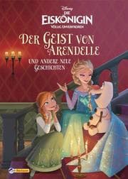 Cover von Disney Die Eiskönigin: Der Geist von Arendelle und andere neue Geschichten