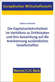 Cover von Die Kapitalverkehrsfreiheit im Verhältnis zu Drittstaaten und ihre Auswirkung auf die Anerkennung ausländischer Gesellschaften