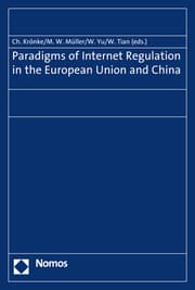 Cover von Paradigms of Internet Regulation in the European Union and China