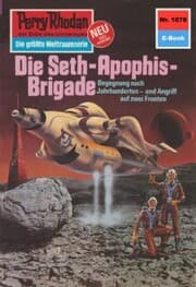Cover von Perry Rhodan 1078: Die Seth-Apophis-Brigade