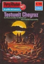 Cover von Perry Rhodan 1093: Testwelt Cheyraz
