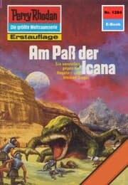 Cover von Perry Rhodan 1284: Am Paß der Icana