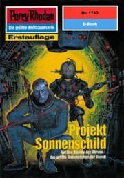 Cover von Perry Rhodan 1733: Projekt Sonnenschild