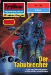 Cover von Perry Rhodan 1739: Der Tabubrecher