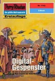 Cover von Perry Rhodan 1743: Digital-Gespenster