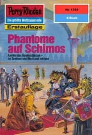 Cover von Perry Rhodan 1754: Phantome auf Schimos