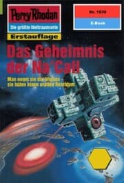 Cover von Perry Rhodan 1930: Das Geheimnis der Na'Call