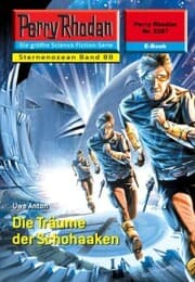 Cover von Perry Rhodan 2287: Die Träume der Schohaaken