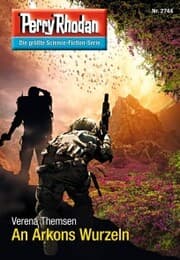 Cover von Perry Rhodan 2744: An Arkons Wurzeln