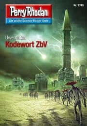 Cover von Perry Rhodan 2745: Kodewort ZbV
