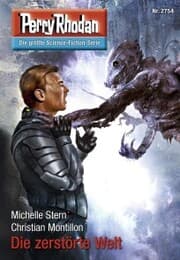 Cover von Perry Rhodan 2754: Die zerstörte Welt