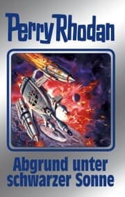 Cover von Perry Rhodan 140: Abgrund unter schwarzer Sonne (Silberband)
