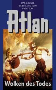 Cover von Atlan 6: Wolken des Todes (Blauband)
