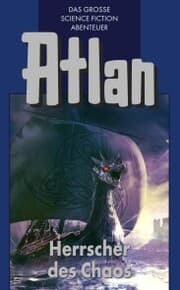Cover von Atlan 9: Herrscher des Chaos (Blauband)