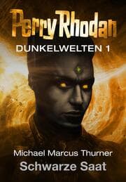 Cover von Dunkelwelten 1: Schwarze Saat