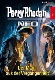 Cover von Perry Rhodan Neo 282: Der Mann aus der Vergangenheit