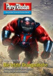 Cover von Perry Rhodan 3222: Die letzte Drangwäsche