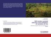 Cover von SSR marker assisted selection and validation of varieties of rice
