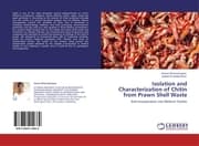 Cover von Isolation and Characterization of Chitin from Prawn Shell Waste