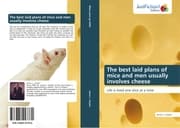 Cover von The best laid plans of mice and men usually involves cheese