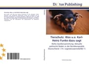 Cover von Tierschutz.Was u.a.Karl-Heinz Funke dazu sagt