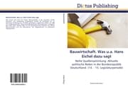 Cover von Bauwirtschaft.Was u.a.Hans Eichel dazu sagt